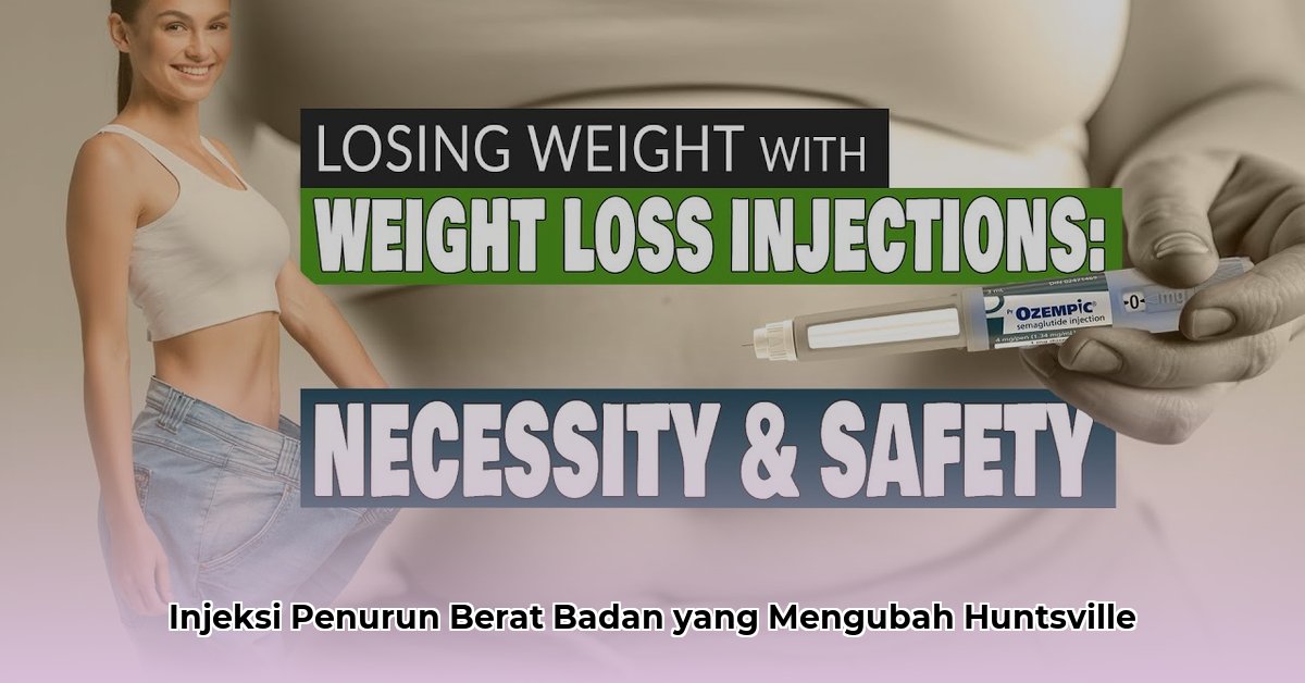 weight loss injections huntsville al